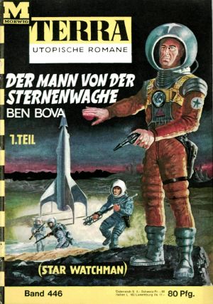 [Terra 446] • Der Mann von der Sternenwache (1.Teil)